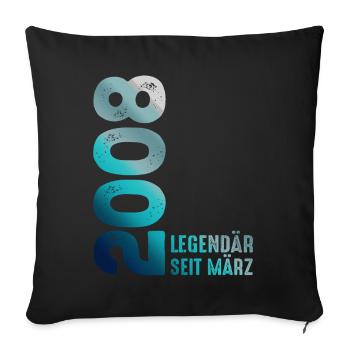 Legendary Since March 2008 March 2008 Birthday 2008 - Sofa pillowcase 17,3'' x 17,3'' (45 x 45 cm) - black - Front