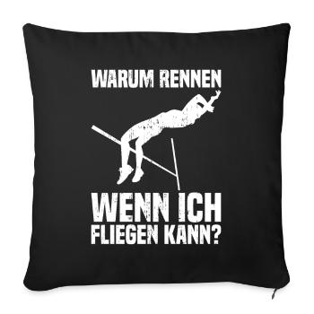 High jump - Why run when I can fly - Sofa pillowcase 17,3'' x 17,3'' (45 x 45 cm) - black - Front