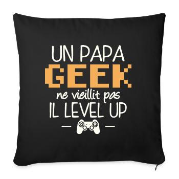 Un papa geek ne vieillit pas il level up - Housse de coussin décorative 45 x 45 cm - noir - Devant