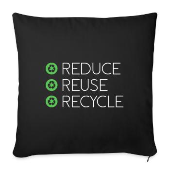 Recycle réduit environnement planète Terre cadeau - Housse de coussin décorative 45 x 45 cm - noir - Devant