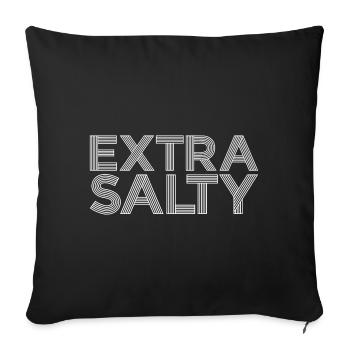 Extra Salty gift - Sofa pillowcase 17,3'' x 17,3'' (45 x 45 cm) - black - Front
