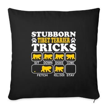 Tibetan Terrier Temple Dog Stubborn Tricks saying - Sofa pillowcase 17,3'' x 17,3'' (45 x 45 cm) - black - Front