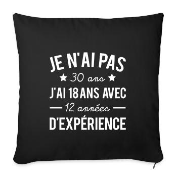 Cadeau anniversaire 30 ans humour texte drôle - Housse de coussin décorative 45 x 45 cm - noir - Devant