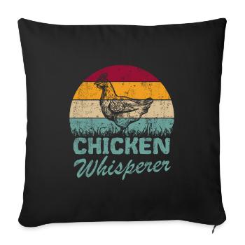 Chicken whisperers - Sofa pillowcase 17,3'' x 17,3'' (45 x 45 cm) - black - Front