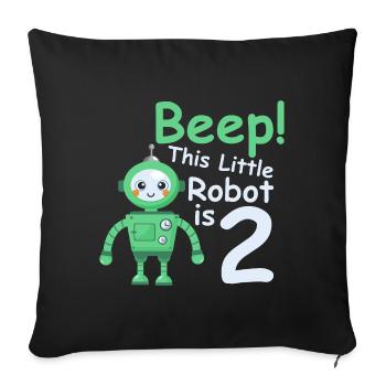 Birthday Shirt 2 Year Robot Baby Boy Girls - Sofa pillowcase 17,3'' x 17,3'' (45 x 45 cm) - black - Front