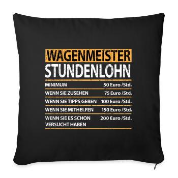 Wagenmeister Eisenbahn Hotel Spruch Lustig Witzig - Sofakissenbezug 45 x 45 cm - Schwarz - Vorne