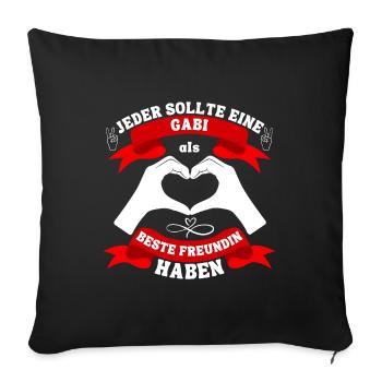 Beste Freundin Gabi - Sofakissenbezug 45 x 45 cm - Schwarz - Vorne