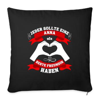 Beste Freundin Anna - Sofakissenbezug 45 x 45 cm - Schwarz - Vorne