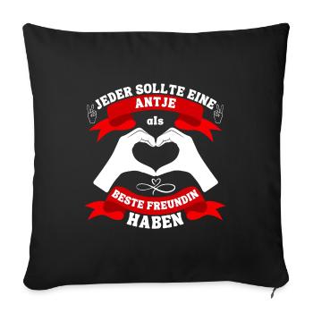 Beste Freundin Antje - Sofakissenbezug 45 x 45 cm - Schwarz - Vorne