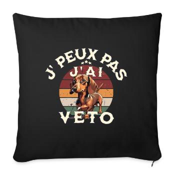 J peux pas j ai véto - Housse de coussin décorative 45 x 45 cm - noir - Devant