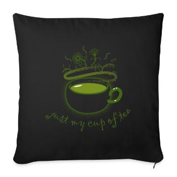 Teetasse JUST MY CUP OF TEA grün - Sofakissenbezug 45 x 45 cm - Schwarz - Vorne