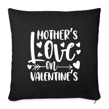 Valentine's Day Mom February 14 Mom Mom - Sofa pillowcase 17,3'' x 17,3'' (45 x 45 cm) - black - Front