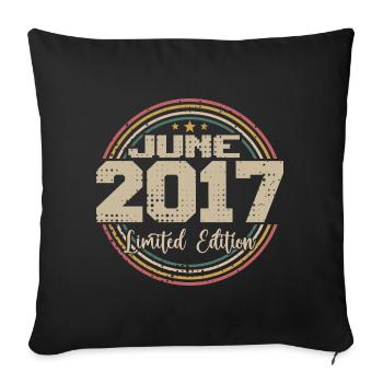 Born in June 2017 Birthday 12017 June 2017 June - Sofa pillowcase 17,3'' x 17,3'' (45 x 45 cm) - black - Front