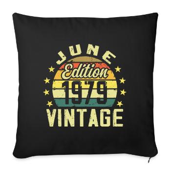 June 1979 June Retro June 1979 Birthday Gift - Sofa pillowcase 17,3'' x 17,3'' (45 x 45 cm) - black - Front