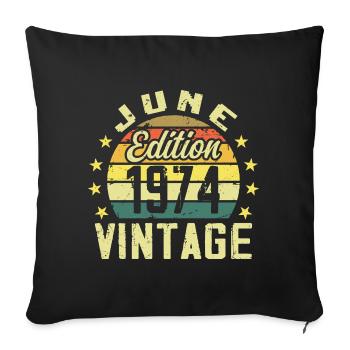 June 1974 June Retro Birthday Gift June 1974 - Sofa pillowcase 17,3'' x 17,3'' (45 x 45 cm) - black - Front