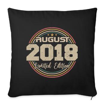 Jahrgang Geboren August 2018 Geburtstagsgeschenk 2018 - Sofakissenbezug 45 x 45 cm - Schwarz - Vorne