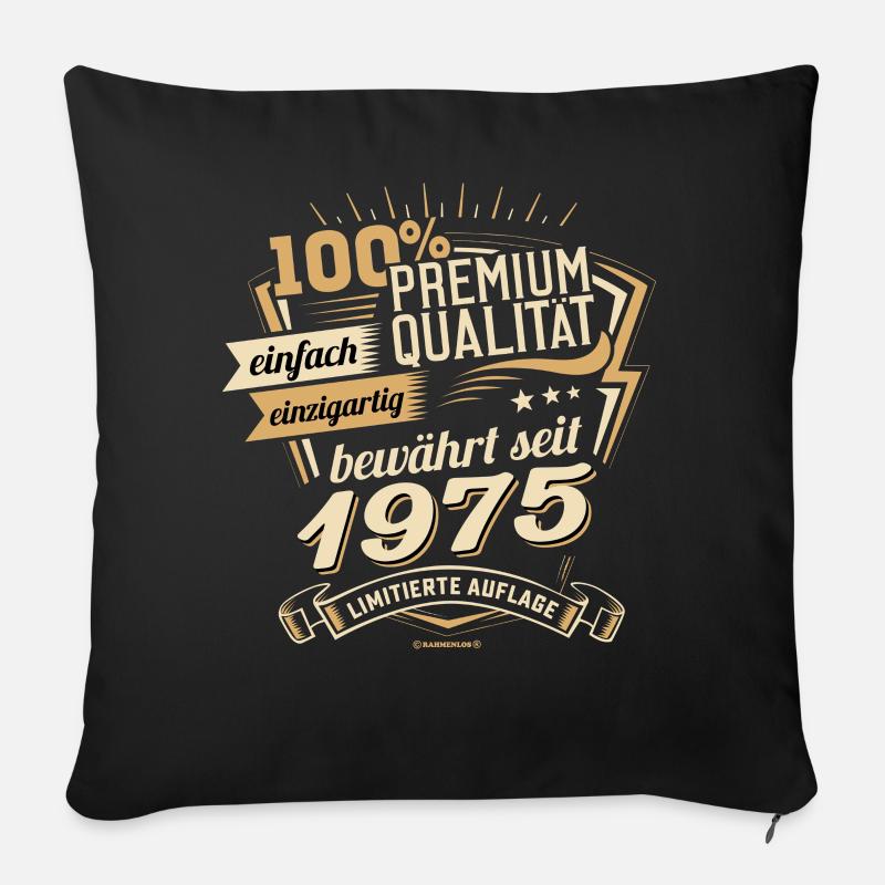 Premium Qualität seit 1975 - Geburtstags Geschenk - Sofakissenbezug 45 x 45 cm - Schwarz