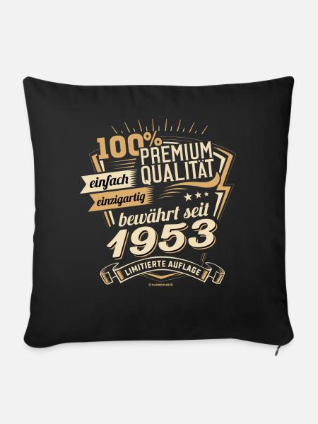 Premium Qualität seit 1953 - Geburtstags Geschenk - Sofakissenbezug 45 x 45 cm - Schwarz