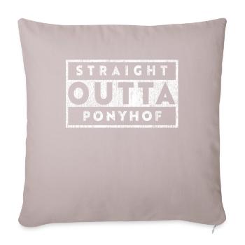 Straight Outta Ponyhof - Sofakissenbezug 45 x 45 cm - helles Taupe - Vorne