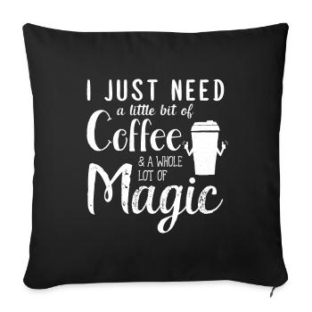 Magic Coffee Caffein magician morning believe gift - Sofakissenbezug 45 x 45 cm - Schwarz - Vorne