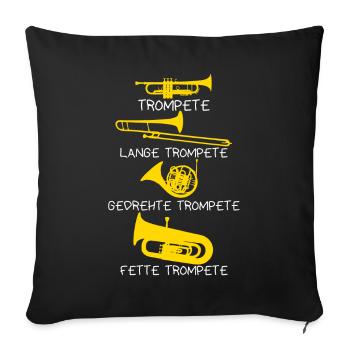 Arten von Trompeten, Trompete, Geschenk, lustig - Sofakissenbezug 45 x 45 cm - Schwarz - Vorne