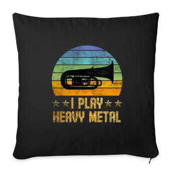 Tuba I Play Heavy Metal - Sofa pillowcase 17,3'' x 17,3'' (45 x 45 cm) - black - Front