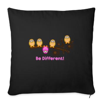 Be Different Süße Eulen Spruch - Sofakissenbezug 45 x 45 cm - Schwarz - Vorne