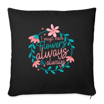 Fleuriste fleuriste fleuriste floristique proverbe - Housse de coussin décorative 45 x 45 cm - noir - Devant