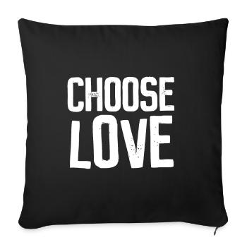 Choose Love George Lustig Wham Gift idea - Sofakissenbezug 45 x 45 cm - Schwarz - Vorne
