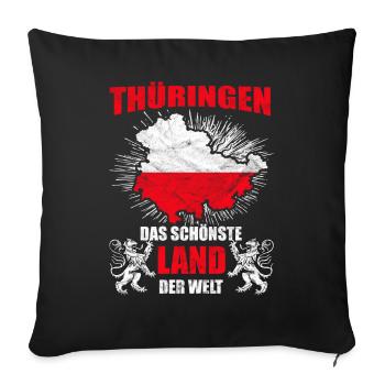 Thüringen Schönstes Land Der Welt Lustiger Spruch - Sofakissenbezug 45 x 45 cm - Schwarz - Vorne