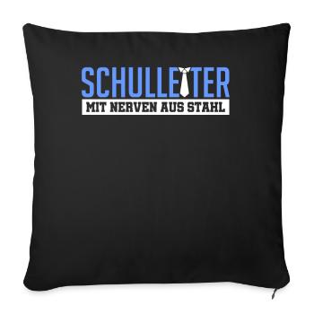 Schulleiter Direktor Rektor Geschenk - Sofakissenbezug 45 x 45 cm - Schwarz - Vorne