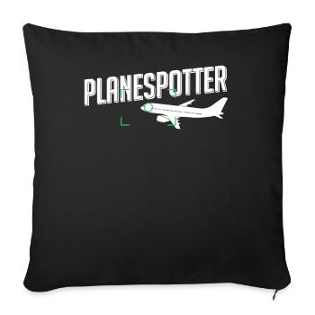 Planespotter - Sofakissenbezug 45 x 45 cm - Schwarz - Vorne