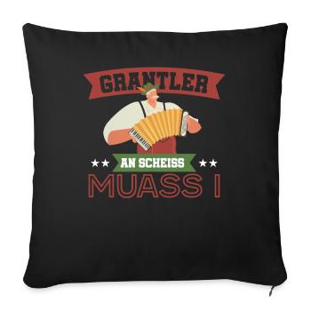 Bayern Grantler Bayrisch Grantln Geschenk - Sofakissenbezug 45 x 45 cm - Schwarz - Vorne