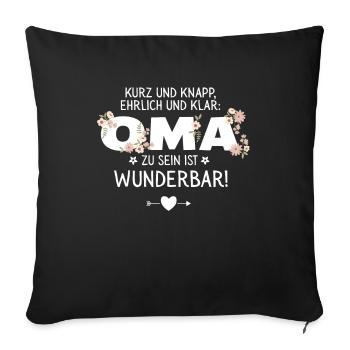 Oma zu sein ist wunderbar - Sofakissenbezug 45 x 45 cm - Schwarz - Vorne
