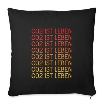 CO2 ist Leben - Sofakissenbezug 45 x 45 cm - Schwarz - Vorne