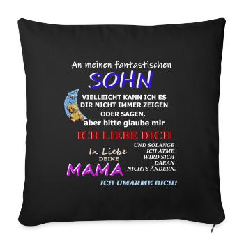 An meinen fantastischen Sohn Mama Spruch - Sofakissenbezug 45 x 45 cm - Schwarz - Vorne