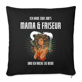 FRISEUR MAMA GESCHENK MUTTERTAG - Sofakissenbezug 45 x 45 cm - Schwarz - Vorne