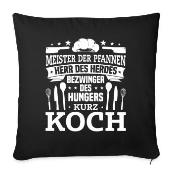 Coole Hobby Koch Chefkoch Küchen Geschenke - Sofakissenbezug 45 x 45 cm - Schwarz - Vorne