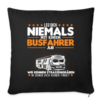 Bus Fahren Busfahren Busfahrer - Sofakissenbezug 45 x 45 cm - Schwarz - Vorne