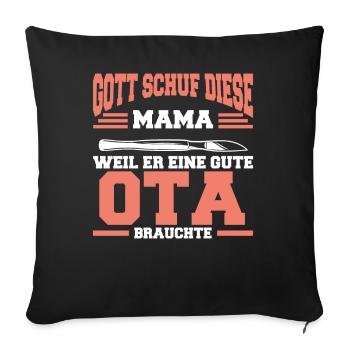 OTA Mama Operationstechnische Assistentin Geschenk - Sofakissenbezug 45 x 45 cm - Schwarz - Vorne