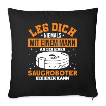 Reinigungskraft Saugroboter Putzkraft Geschenk - Sofakissenbezug 45 x 45 cm - Schwarz - Vorne