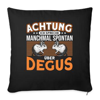 Deguhalter Degu Spontan Geschenk - Sofakissenbezug 45 x 45 cm - Schwarz - Vorne