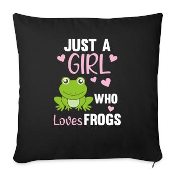 Just a girl who loves Frogs sweet frog - Sofa pillowcase 17,3'' x 17,3'' (45 x 45 cm) - black - Front
