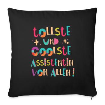 Tollste und Coolste Assistentin Geschenk - Sofakissenbezug 45 x 45 cm - Schwarz - Vorne