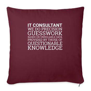 "IT-Consultant Guesswork | IT-Consultant" - Sofakissenbezug 45 x 45 cm - Burgunderrot - Vorne