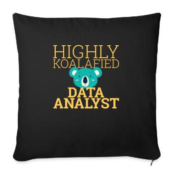 "Data Analyst Koalafied | Data Scientist" - Sofa pillowcase 17,3'' x 17,3'' (45 x 45 cm) - black - Front