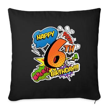 6th Birthday Young Comic Style Superheroes - Sofa pillowcase 17,3'' x 17,3'' (45 x 45 cm) - black - Front