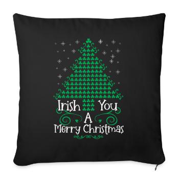 An Irish Christmas is desired - Sofa pillowcase 17,3'' x 17,3'' (45 x 45 cm) - black - Front