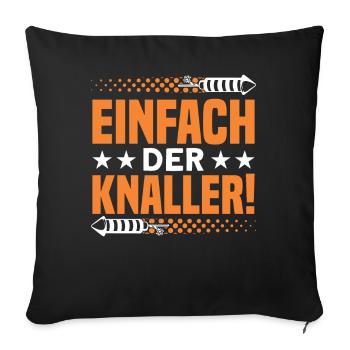 Silvester Feuerwerk Feuerwerker Geschenk - Sofakissenbezug 45 x 45 cm - Schwarz - Vorne
