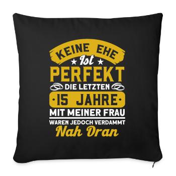 15. Hochzeitstag Kristallhochzeit Ehepaar Geschenk - Sofakissenbezug 45 x 45 cm - Schwarz - Vorne